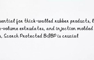Essential for thick-walled rubber products, large-volume extrudates, and injection molded parts, Scorch Protected BIBP is crucial