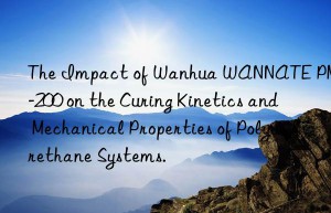 the impact of  wannate pm-200 on the curing kinetics and mechanical properties of polyurethane systems.