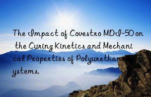 the impact of  mdi-50 on the curing kinetics and mechanical properties of polyurethane systems.