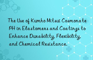 the use of  cosmonate ph in elastomers and coatings to enhance durability, flexibility, and chemical resistance.
