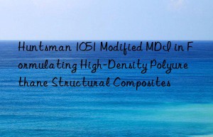 1051 modified mdi in formulating high-density polyurethane structural composites