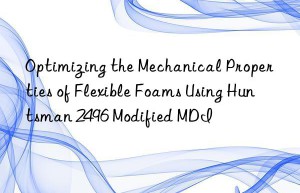 optimizing the mechanical properties of flexible foams using  2496 modified mdi