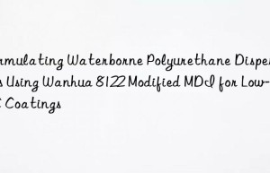 formulating waterborne polyurethane dispersions using  8122 modified mdi for low-voc coatings