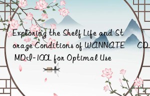 exploring the shelf life and storage conditions of wannate® cd mdi-100l for optimal use
