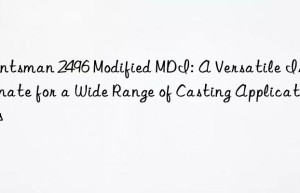 2496 modified mdi: a versatile isocyanate for a wide range of casting applications