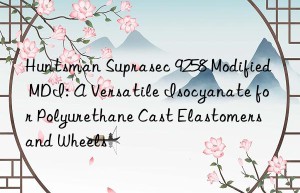 suprasec 9258 modified mdi: a versatile isocyanate for polyurethane cast elastomers and wheels