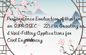 performance evaluation of  suprasec® 2211 in grouting and void-filling applications for civil engineering