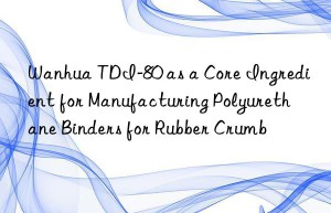tdi-80 as a core ingredient for manufacturing polyurethane binders for rubber crumb