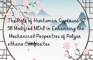 the role of  suprasec 9258 modified mdi in enhancing the mechanical properties of polyurethane composites