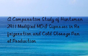 a comparative study of  2911 modified mdi suprasec in refrigeration and cold storage panel production