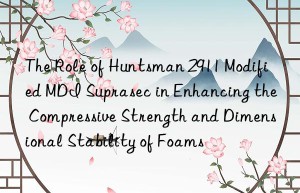 the role of  2911 modified mdi suprasec in enhancing the compressive strength and dimensional stability of foams