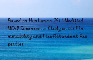based on  2911 modified mdi suprasec, a study on its flammability and fire retardant properties