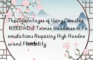 the advantages of using  n3300 hdi trimer hardener in formulations requiring high hardness and flexibility