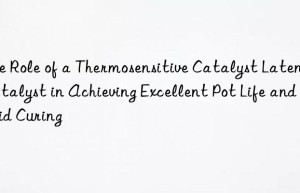 the role of a thermosensitive catalyst latent catalyst in achieving excellent pot life and rapid curing