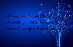 a premium-grade dbu phenol salt, providing a reliable and consistent catalytic performance