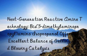 Next-Generation Reactive Amine Technology: Bis(3-dimethylaminopropyl)amino Isopropanol Offers an Excellent Balance of Gelling and Blowing Catalysis