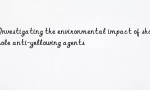 Investigating the environmental impact of shoe sole anti-yellowing agents