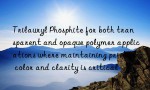 Trilauryl Phosphite for both transparent and opaque polymer applications where maintaining pristine color and clarity is critical