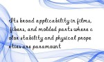 Its broad applicability in films, fibers, and molded parts where color stability and physical properties are paramount