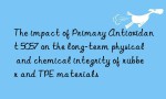 The impact of Primary Antioxidant 5057 on the long-term physical and chemical integrity of rubber and TPE materials