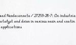 Lead Neodecanoate / 27253-28-7: An industrial catalyst and drier in various resin and coating applications