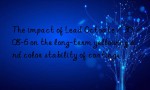 The impact of Lead Octoate / 301-08-6 on the long-term yellowing and color stability of coatings