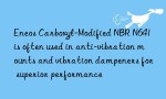 Eneos Carboxyl-Modified NBR N641 is often used in anti-vibration mounts and vibration dampeners for superior performance