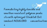 Formulating highly durable and weather-resistant polymer products with optimized Struktol Antioxidant NAUGARD® concentrations