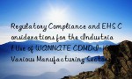 Regulatory Compliance and EHS Considerations for the Industrial Use of WANNATE CDMDI-100H in Various Manufacturing Sectors.