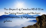 The Impact of Covestro MDI-50 on the Curing Kinetics and Mechanical Properties of Polyurethane Systems.