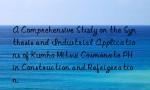 A Comprehensive Study on the Synthesis and Industrial Applications of Kumho Mitsui Cosmonate PH in Construction and Refrigeration.