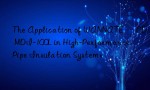 The Application of WANNATE® CD MDI-100L in High-Performance Pipe Insulation Systems