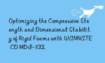 Optimizing the Compressive Strength and Dimensional Stability of Rigid Foams with WANNATE® CD MDI-100L