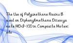 The Use of Polyurethane Resins Based on Diphenylmethane Diisocyanate MDI-100 in Composite Materials