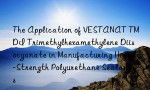The Application of VESTANAT TMDI Trimethylhexamethylene Diisocyanate in Manufacturing High-Strength Polyurethane Sealants