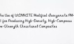 The Use of WANNATE Modified Isocyanate PM-8221 for Producing High-Density, High-Compressive-Strength Structural Composites