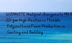 WANNATE Modified Isocyanate PM-8221 for High-Resilience Flexible Polyurethane Foam Production in Seating and Bedding