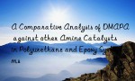 A Comparative Analysis of DMAPA against other Amine Catalysts in Polyurethane and Epoxy Systems