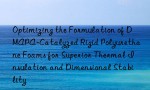 Optimizing the Formulation of DMAPA-Catalyzed Rigid Polyurethane Foams for Superior Thermal Insulation and Dimensional Stability