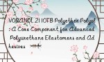 VORANOL 2110TB Polyether Polyol: A Core Component for Advanced Polyurethane Elastomers and Adhesives