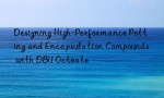 Designing High-Performance Potting and Encapsulation Compounds with DBU Octoate