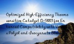 Optimized High-Efficiency Thermosensitive Catalyst D-5883 for Enhanced Compatibility with Various Polyol and Isocyanate Blends
