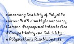 Improving Stability of Polyol Premixes: Bis(3-dimethylaminopropyl)amino Isopropanol Exhibits Good Compatibility and Solubility in Polyurethane Raw Materials