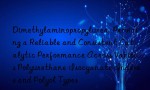Dimethylaminopropylurea: Providing a Reliable and Consistent Catalytic Performance Across Various Polyurethane Isocyanate Indexes and Polyol Types