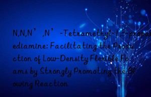 N,N,N’,N’-Tetramethyl-1,3-propanediamine: Facilitating the Production of Low-Density Flexible Foams by Strongly Promoting the Blowing Reaction